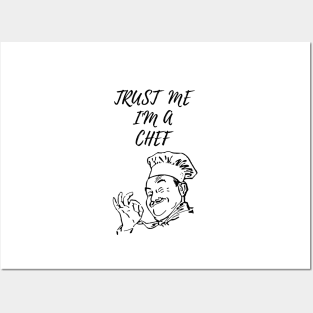 COOK CHEF  humor gift 2020 : trust me i'am a chef Posters and Art